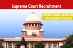 Supreme Court Recruitment 2025 Out, Apply for Junior Court Assistant Vacancies