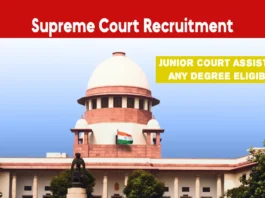 Supreme Court Recruitment 2025 Out, Apply for Junior Court Assistant Vacancies