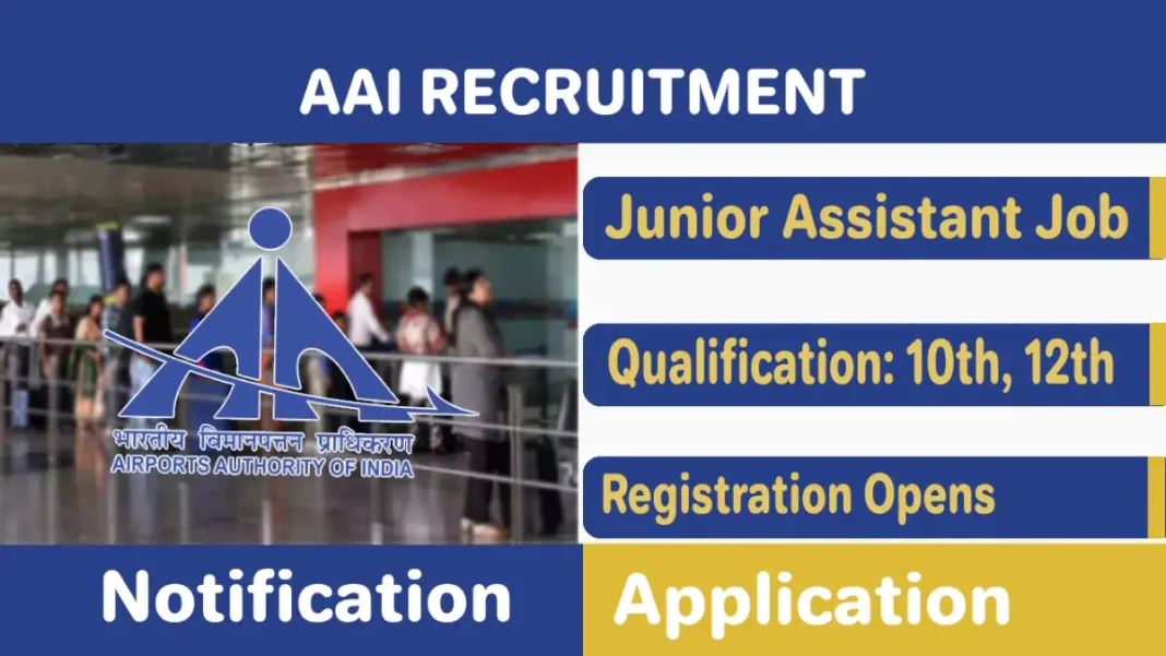 AAI Recruitment 2025, Application Open for Junior Assistant Jobs in Airports Authority of India