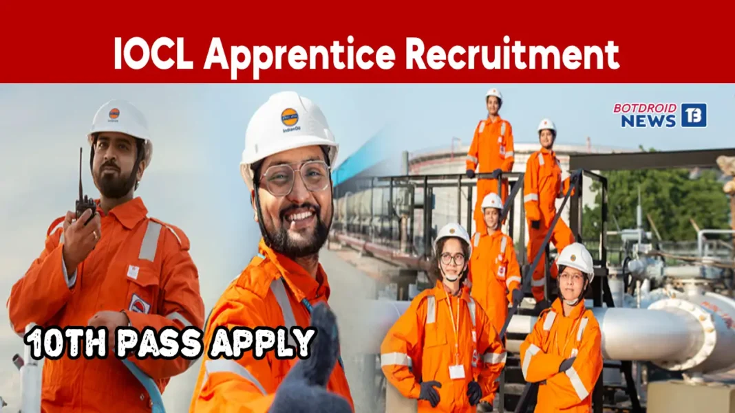 IOCL Apprentice Recruitment 2025 Announced, Apply for 456 Vacancy with No Exam