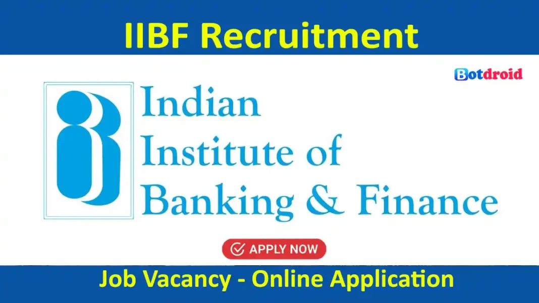 IIBF Recruitment 2024, Apply Online for Junior Executive Job Vacancy