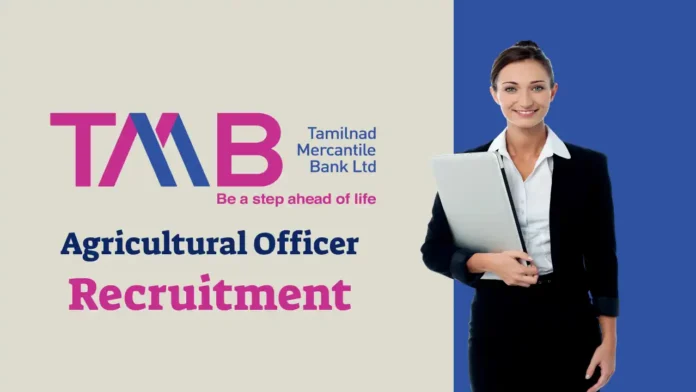 TMB Agricultural Officer Recruitment 2025 Notification Released Now, Check Age Limit