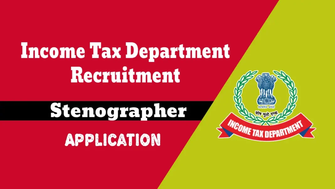 Income Tax Recruitment 2025 Out: Apply for 100 Stenographer Post, Check Age Limit