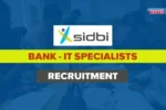 SIDBI IT Specialist Recruitment 2025 Out: Check Salary Details